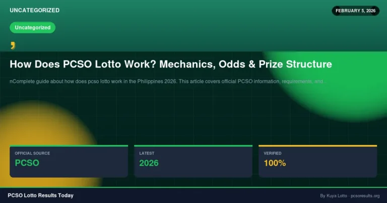 How Does PCSO Lotto Work? Mechanics, Odds & Prize Structure — February 5, 2026 — PCSO Lotto Results Today