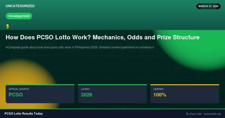 How Does PCSO Lotto Work? Mechanics, Odds and Prize Structure — March 27, 2026 — PCSO Lotto Results Today