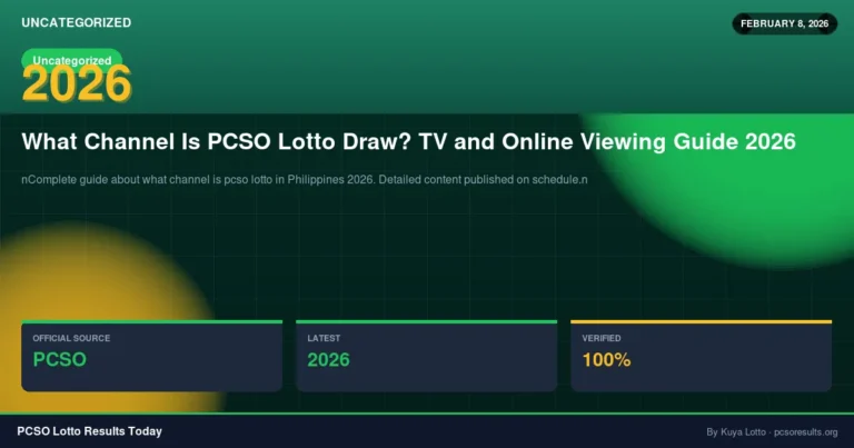 What Channel Is PCSO Lotto Draw? TV and Online Viewing Guide 2026 — February 8, 2026 — PCSO Lotto Results Today